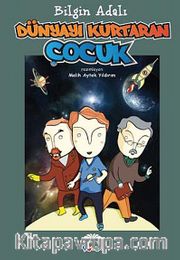 Dünyayı Kurtaran Çocuk