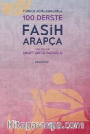 Türkçe Açıklamalarıyla 100 Derste Fasih Arapça 2. Kitap
