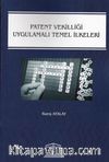 Patent Vekilliği Uygulamalı Temel İlkeleri
