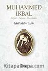 Muhammed İkbal/Hayatı-Sanatı-Mücadelesi