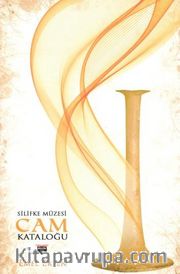 Silifke Müzesi Cam Kataloğu