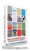 Hac ve Umre İbadeti & Dini Vecibeler Uygulama-Organizasyon