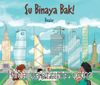 Şu Binaya Bak! / Binalar