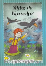 Yıldız ile Kargalar