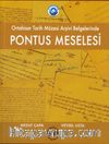 Ortahisar Tarih Müzesi Arşivi Belgelerinde Pontus Meselesi