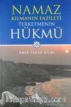 Namaz Kılmanın Fazileti Terketmenin Hükmü