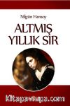 Altmış Yıllık Sır