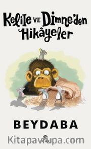 Kelile ve Dimne'den Hikayeler