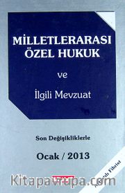 Milletlerarası Özel Hukuk ve İlgili Mevzuat / Ocak 2013