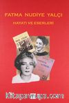Fatma Nudiye Yalçı Hayatı ve Eserleri