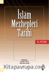 İslam Mezhepleri Tarihi El Kitabı