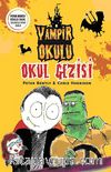 Okul Gezisi / Vampir Okulu