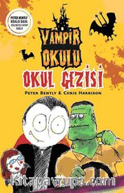 Okul Gezisi / Vampir Okulu