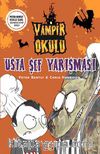 Usta Şef Yarışması / Vampir Okulu
