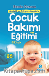 Çocuk Bakımı ve Eğitimi  El Kitabı - Hamilelik ve 0-6 Yaş Döneminde