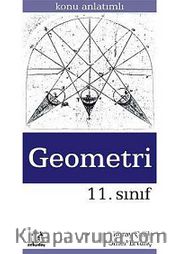 11. Sınıf Geometri Konu Anlatımlı Yardımcı Ders Kitabı
