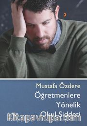 Öğretmenlere Yönelik Okul Şiddeti