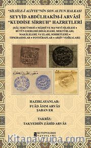 Seyyid Abdülhakim-i Arvasî Kuddise Sirruh Hazretleri