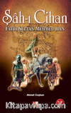 Şah-ı Cihan & Fatih Sultan Mehmed Han