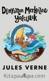 Dünya'nın Merkezine Yolculuk