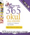 Çocukların Sevdiği 365 Okul Dışı Etkinlik & Çocuklar İçin Tv ve Bilgisayar Dışı Faaliyetler