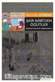 Şair Nabi’den Öğütler (Hayriyye Üzerine Bir Değerlendirme)