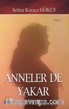 Anneler de Yakar