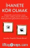 İhanete Kör Olmak