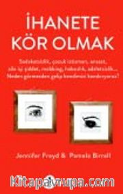 İhanete Kör Olmak