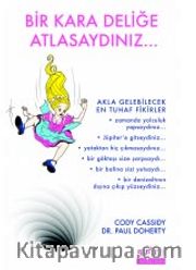 Bir Kara Deliğe Atlasaydınız
