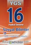 YGS 16 Fasikül Deneme Sosyal Bilimler Tarih-Coğrafya-Felsefe