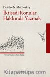 İktisadi Konular Hakkında Yazmak 