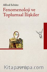 Fenomenoloji ve Toplumsal İlişkiler