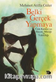 Belki Gerçek Yapmaya