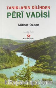 Tanıkların Dilinden Peri Vadisi