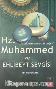 Hz. Muhammed ve Ehlibeyt Sevgisi