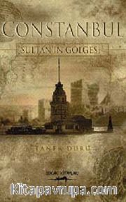 Constanbul - Sultan'ın Gölgesi