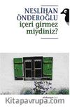 İçeri Girmez miydiniz?