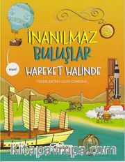 İnanılmaz Buluşlar / Hareket Halinde