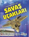 Savaş Makineleri / Savaş Uçakları