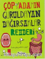 Çöp Adamın Guruldayan Bağırsaklar Rehberi