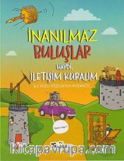 İnanılmaz Buluşlar / Haydi, İletişim Kuralım