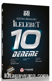 2018 KPSS İlelebet Eğitim Bilimleri Tamamı Çözümlü 10 Deneme