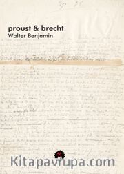 Proust ve Brecht