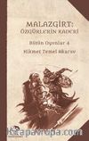 Malazgirt: Özgürlerin Kaderi / Bütün Oyunlar 4