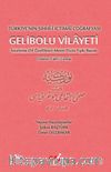 Türkiye’nin Sıhhi-i İctimai Coğrafyası Gelibolu Vilayeti