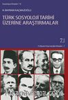 Türk Sosyoloji Tarihi Üzerine Araştırmalar