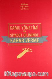Kamu Yönetimi ve Siyaset Biliminde Karar Verme