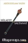 Hilafet ve Saltanat