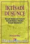 İktisadi Düşünce, İktisadi Düşüncenin Gelişimi, İktisadi Düşünce Okulları, İktisadi Düşünürler